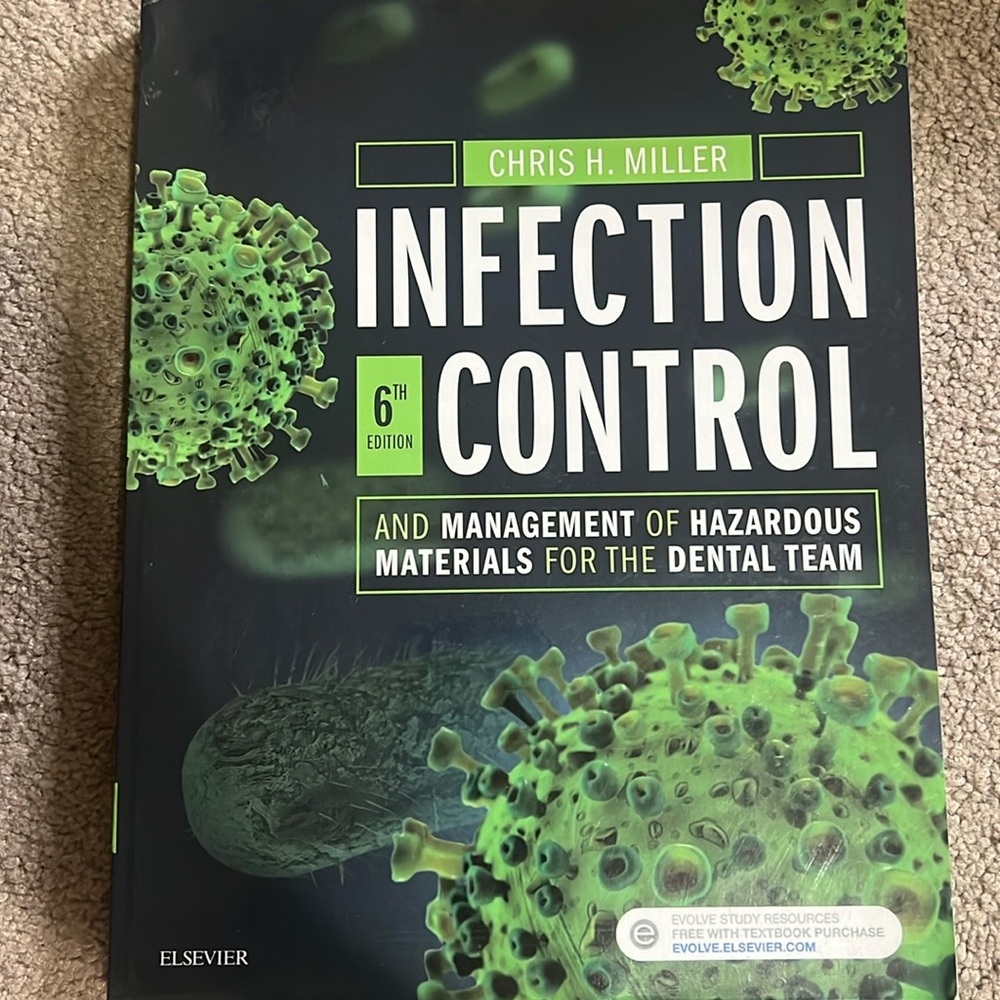 Infection control and management of hazardous materials for the dental team